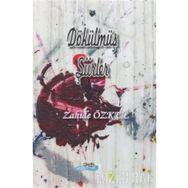 Dökülmüş Şiirler - Zahide Özkul