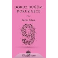 Dokuz Düğüm Dokuz Gece - Seçil Oğuz