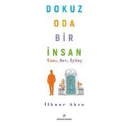 Dokuz Oda Bir İnsan İlknur Aksu
