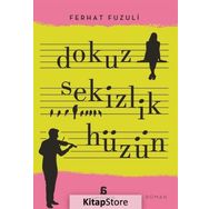 Dokuz Sekizlik Hüzün / Ferhat Fuzuli / Agora Kitaplığı