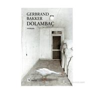 DOLAMBAÇ - GERBRAND BAKKER