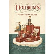 Doldrums-Dünyanın Sonuna Yolculuk - Nicholas Gannon