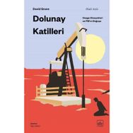 Dolunay Katilleri - David Grann