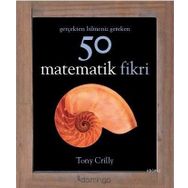 Domingo Yayınevi Gerçekten Bilmeniz Gereken 50 Matematik Fikri
