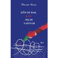 Dön De Bak Kan Neler Yapıyor - Şule Yayınları