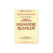 DÖNEM İÇİ VE DÖNEM SONU MUHASEBE İŞLEMLERİ - MUSTAFA ÇANAKÇIOĞLU
