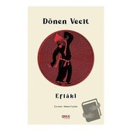 Dönen Vecit - Ahmed Eflaki