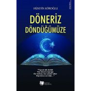 Döneriz Döndüğümüze - Hüseyin Köroğlu