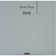 DÖNÜŞ - GÜVEN TURAN