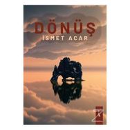 Dönüş- İsmet Acar