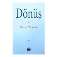 Dönüş - Oktay Tuncer