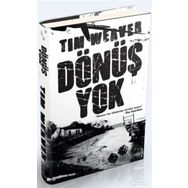 Dönüş Yok Ciltli - Tim Weaver