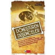 DÖNÜŞTÜREN DÜŞÜNCELER - OSMAN TOPRAK