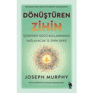 Dönüştüren Zihin - Joseph Murphy