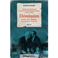 Dönüşüm 1945 - 1950 Cilt 4 - Türkiye'de İki Partili Siyasî Sistemin Kuruluş Yılları - Cemil Koçak