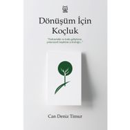 Dönüşüm İçin Koçluk - Can Deniz Timur