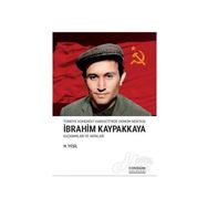 Dönüşüm Yayınları Türkiye Komünist Hareketi'nde Dönüm Noktası İbrahim Kaypakkaya-kazanımları Ve Hataları - H.Yeşil