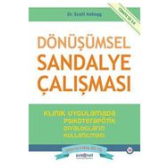 Dönüşümsel Sandalye Çalışması Scott Kellogg Psikonet Yayınları