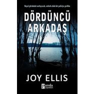 Dördüncü Arkadaş / Joy Ellis / Parola Yayınları