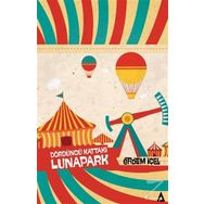 Dördüncü Kattaki Lunapark - Erdem İçel