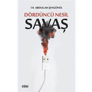 Dördüncü Nesil Savaş - Abdullah Şengönül