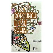 DÖRDÜNCÜ TEKIL ŞAHIS - GÜRAY SÜNGÜ