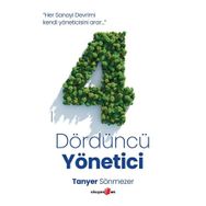 Dördüncü Yönetici - Tanyer Sönmezer