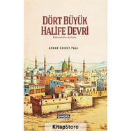 Dört Büyük Halife Devri - Ahmed Cevdet Paşa