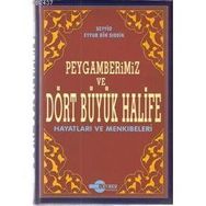 DÖRT BÜYÜK HALIFE - EYYUB BIN SIDDIK