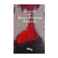 Dört Düğüm Zamanı - Yusuf Esenek