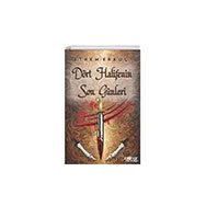 Dört Halifenin Son Günleri - Gülnar Yayınları