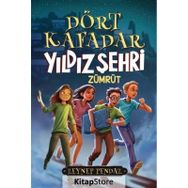 Dört Kafadar Yıldız Şehri Zümrüt Zeynep Pendaz