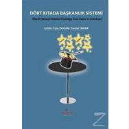 Dört Kıtada Başkanlık Sistemi - Serdar Ünver İlyas Doğan