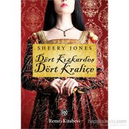 Dört Kız Kardeş, Dört Kraliçe - Sheery Jones