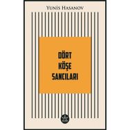 Dört Köşe Sancıları - Yunis Hasanov - Elpis Yayınları
