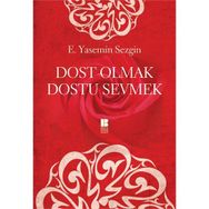 DOST OLAN DOSTU SEVMEK - E. YASEMIN SEZGIN
