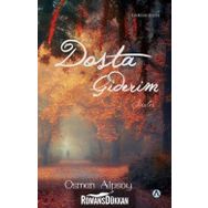 Dosta Giderim - Osman Alpsoy