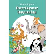 Dostlarımız Hayvanlar / Sinan Yağmur / Kapı Yayınları