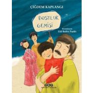Dostluk Gemisi - Çiğdem Kaplangı