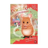 Dostluk Ormanı-2 - Moli Titrekkuyruk Nerede? - Daisy Meadows