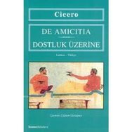 DOSTLUK ÜZERİNE - MARCUS TULLIUS CICERO