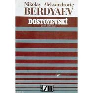 DOSTOYEVSKI - NIKOLAY ALEKSANDROVIÇ BERDYAEV
