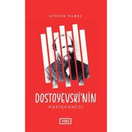 Dostoyevskinin Hapishanesi Vadi Yayınları