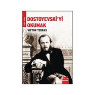 Dostoyevski’Yi Okumak-Victor Terras