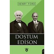 Dostum Edison - Henry Ford
