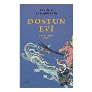 Dostun Evi - Yasemin Karahüseyin