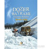 Dozer Bayramı - Şevki Atik