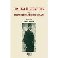 Dr. Halil Rıfat Bey - V. Necla Geyikdağı
