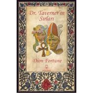 Dr. Taverner’in Sırları - Dion Fortune