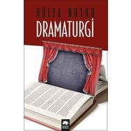 Dramaturgi - Hülya Nutku